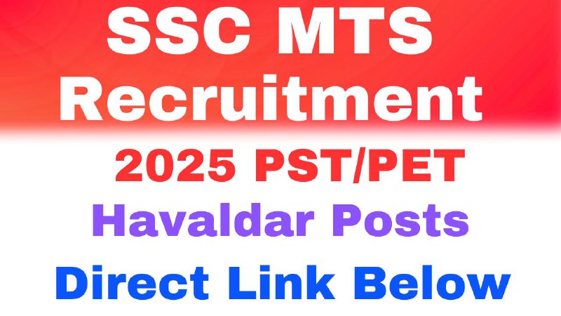 SSC MTS Recruitment 2025