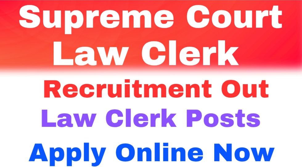 Supreme Court Law Clerk Vacancy