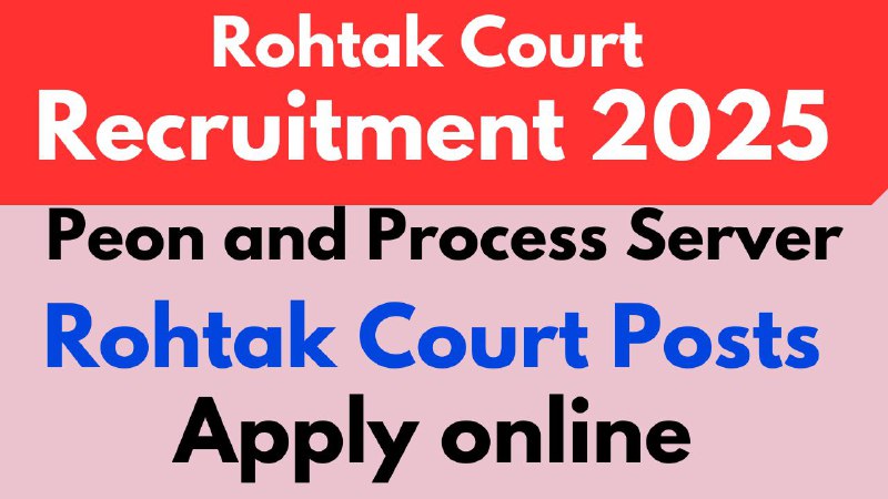 Rohtak Court Hiring 2025