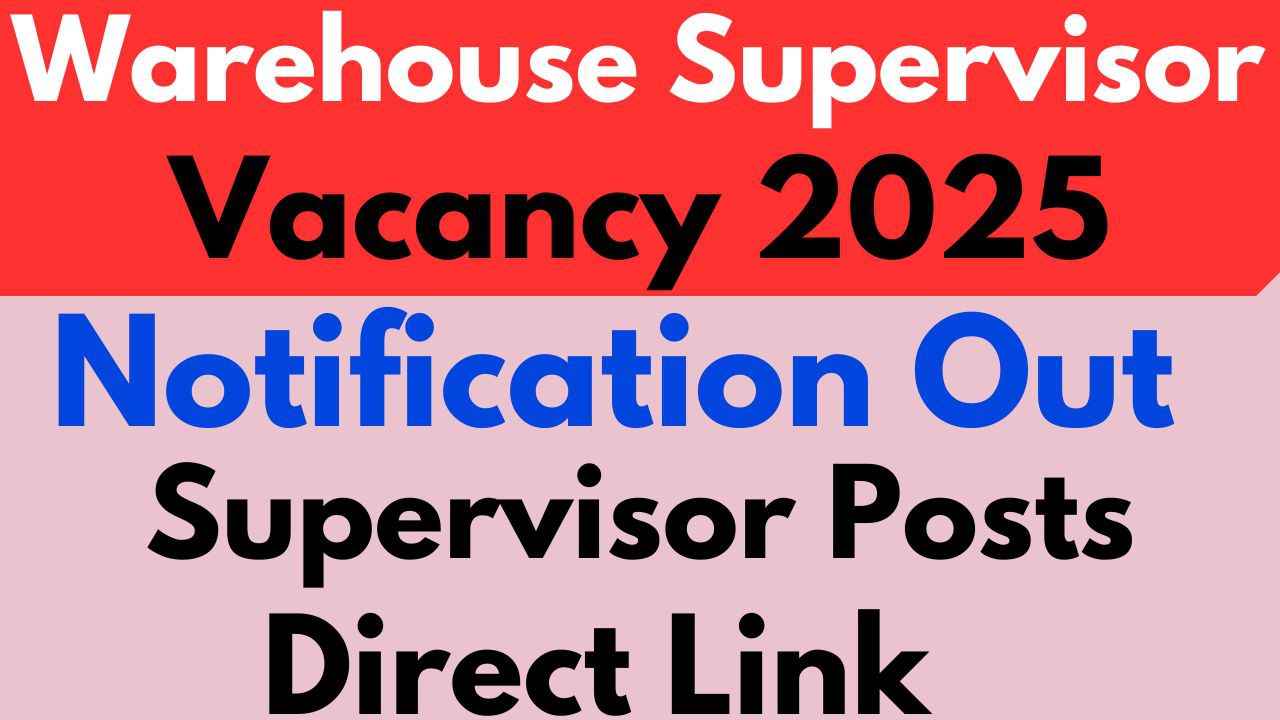 Warehouse Supervisor Vacancy